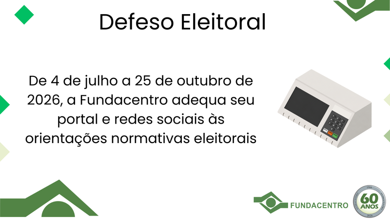 Fundacentro cumpre normas eleitorais