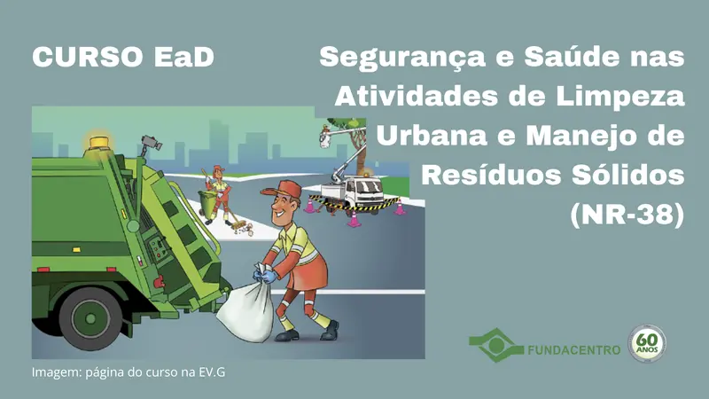 Fundacentro lança curso EaD sobre a NR-38 para segurança no trabalho
