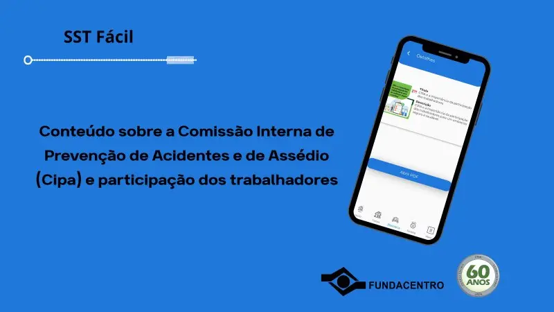 Aplicativo SST Fácil reúne conteúdo sobre CIPA e participação dos trabalhadores